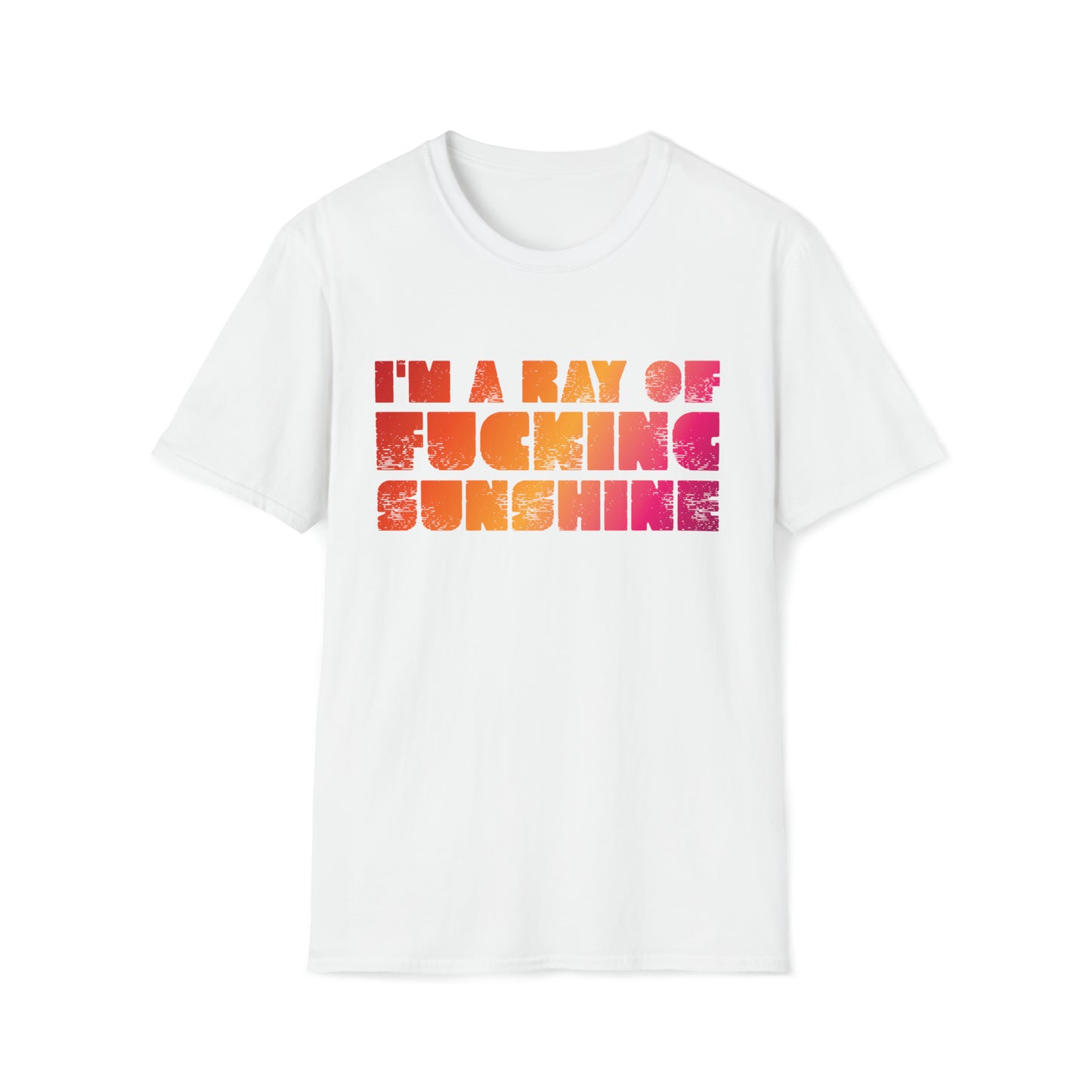 I'm a Ray of F***ing Sunshine - Unisex Softstyle T-Shirt