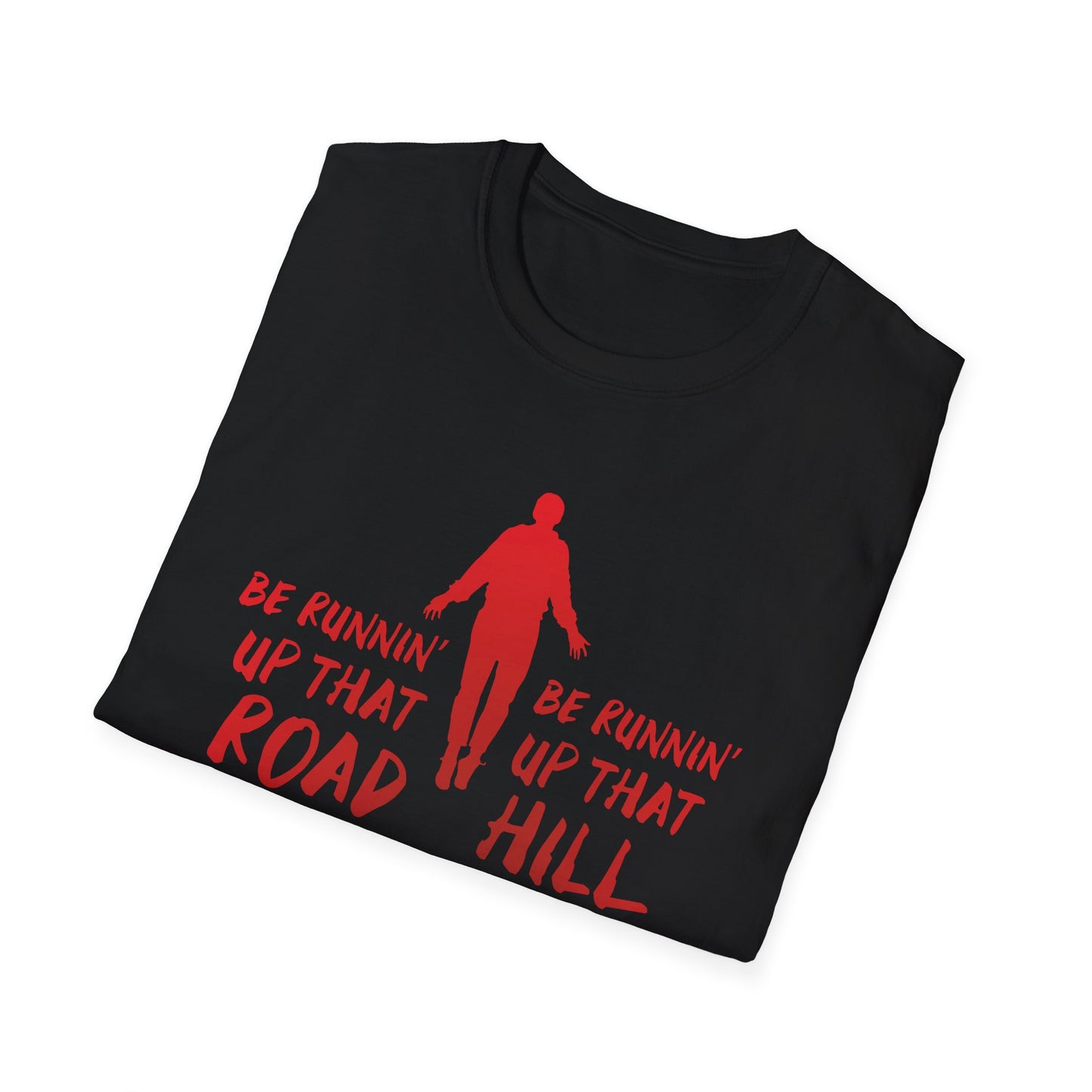 Running Up That Road - Unisex Softstyle T-Shirt