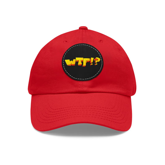 WTF!? - Dad Hat with Leather Patch (Round)