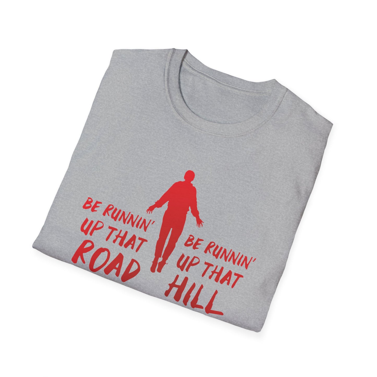 Running Up That Road - Unisex Softstyle T-Shirt