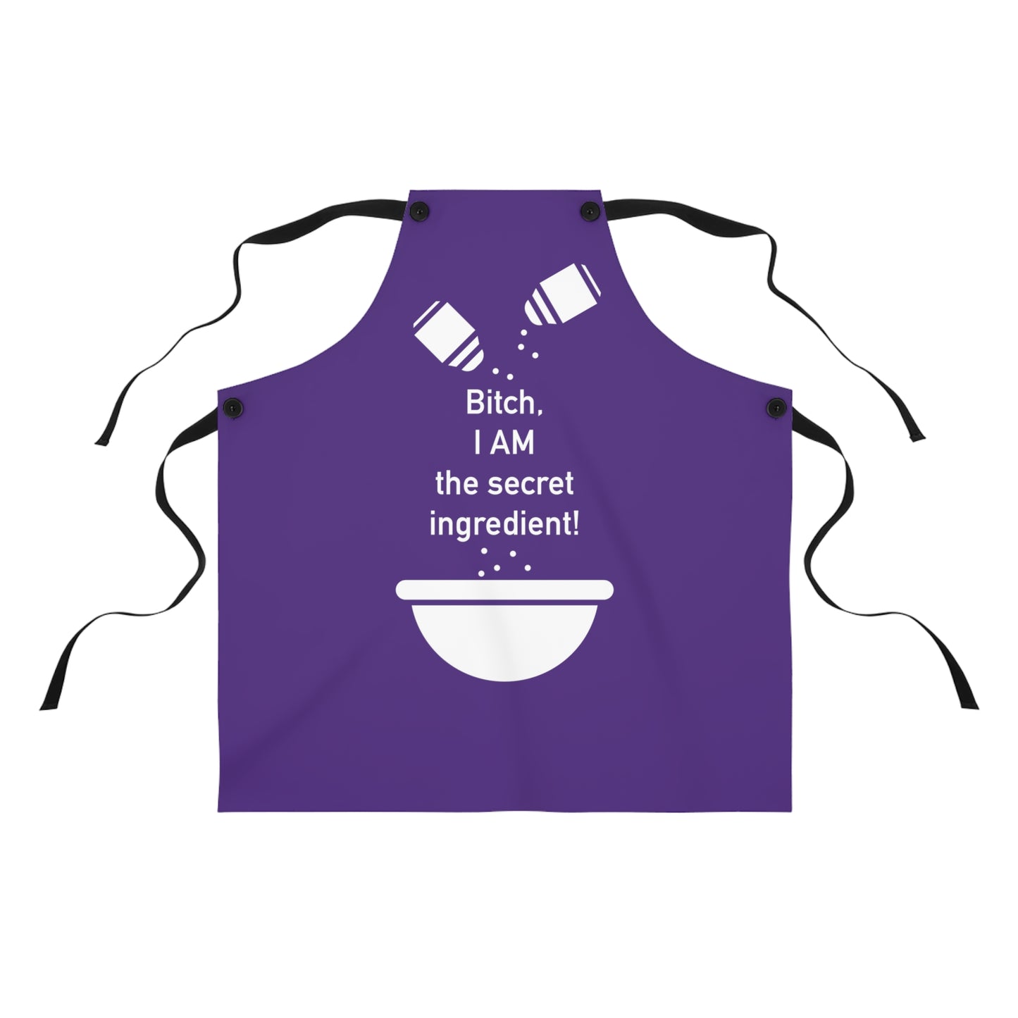 B!tch, I AM the Secret Ingredient! - White on Purple - Apron (AOP)