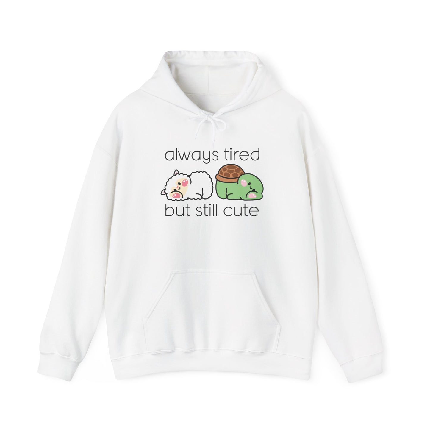 Always Tired but Still Cute - Unisex Heavy Blend™ Hooded Sweatshirt