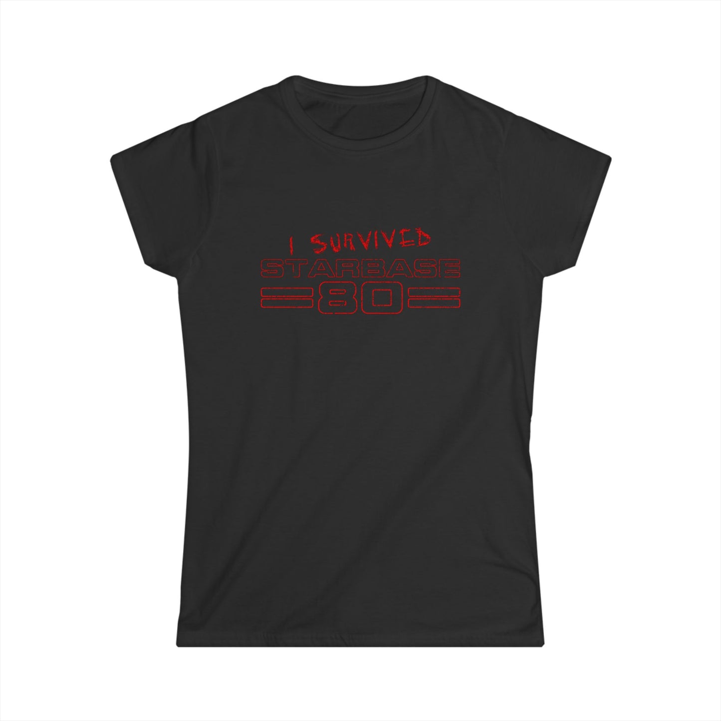 I survived Starbase 80 - Women's Softstyle Tee