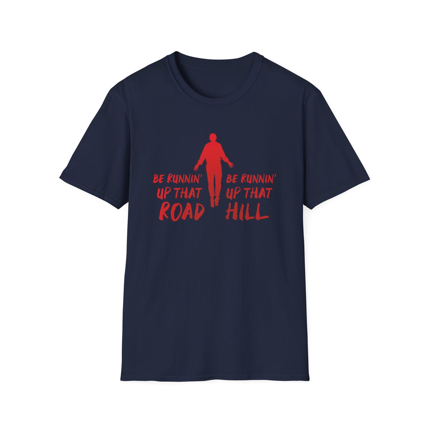 Running Up That Road - Unisex Softstyle T-Shirt