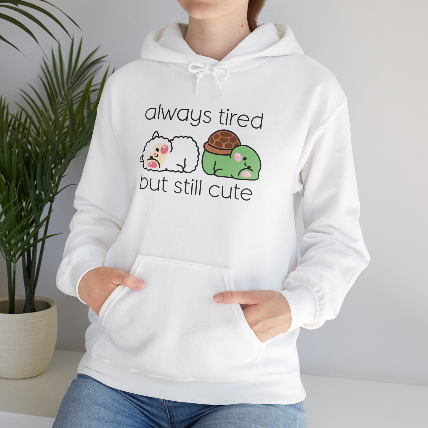 Always Tired but Still Cute - Unisex Heavy Blend™ Hooded Sweatshirt