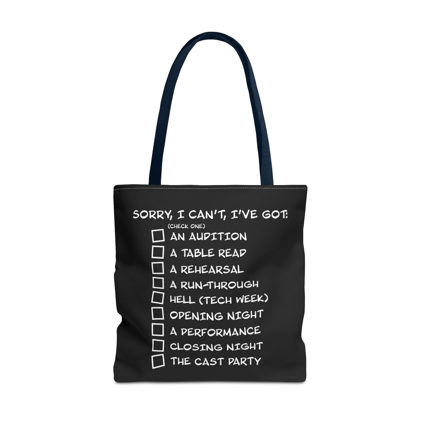 Sorry, I Can't, I've Got... - Theatre Series - Tote Bag (AOP)
