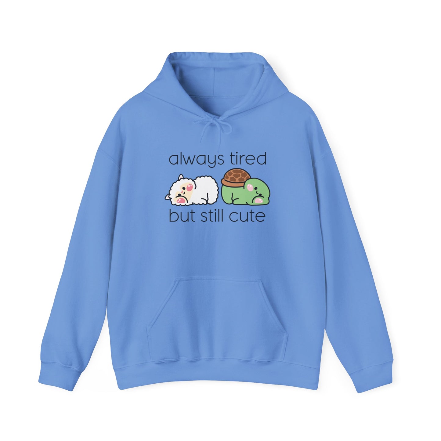 Always Tired but Still Cute - Unisex Heavy Blend™ Hooded Sweatshirt