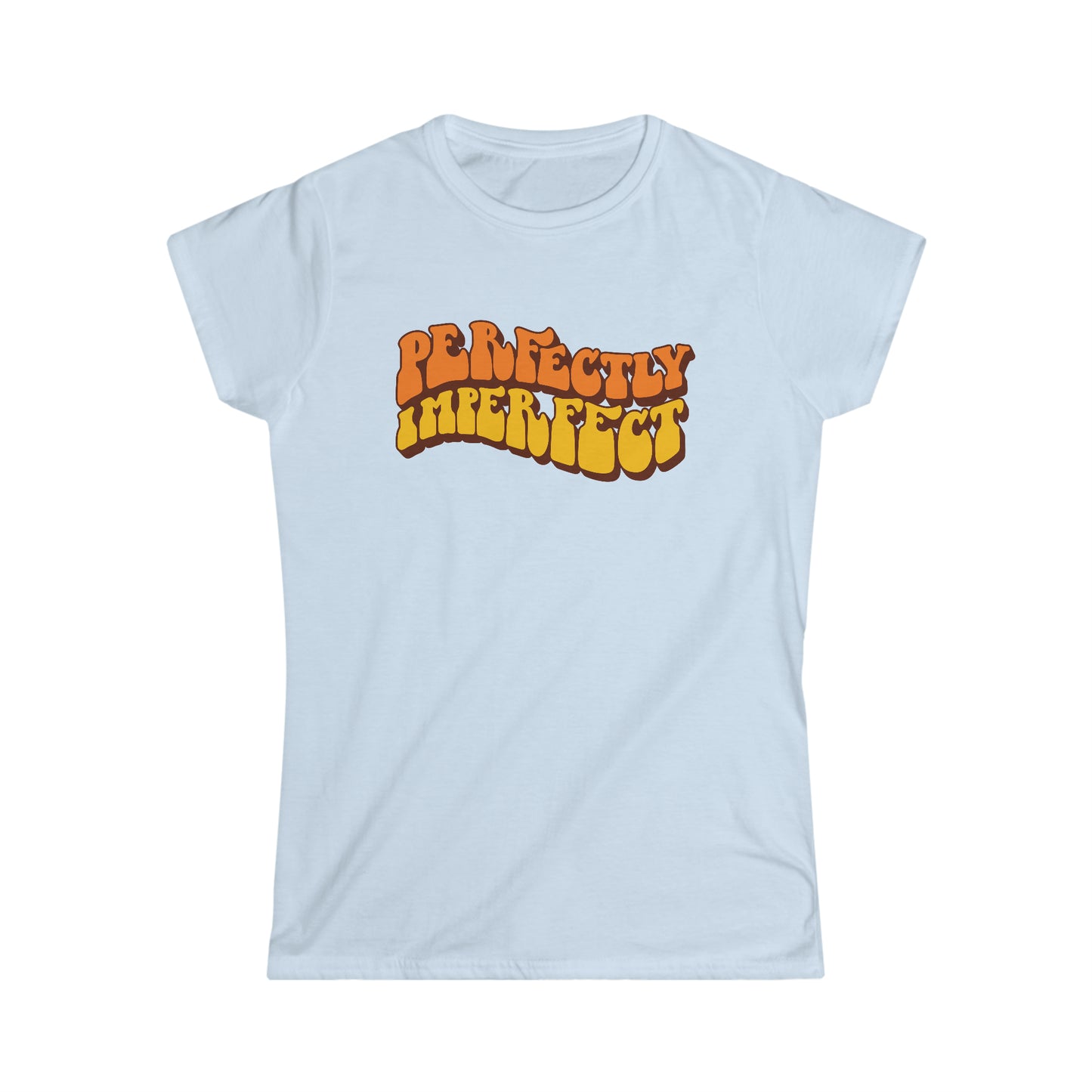 Perfectly Imperfect - Women's Softstyle Tee