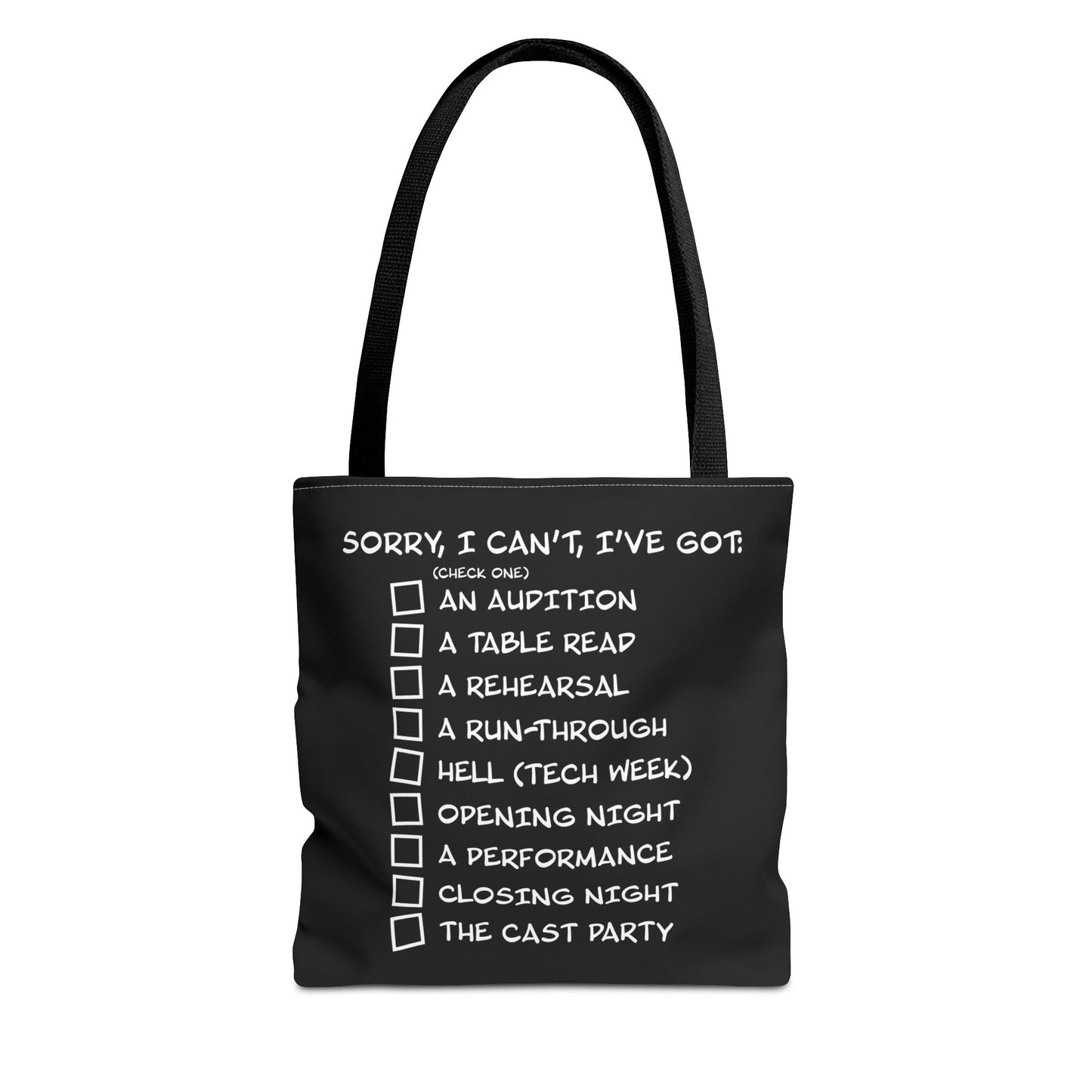 Sorry, I Can't, I've Got... - Theatre Series - Tote Bag (AOP)
