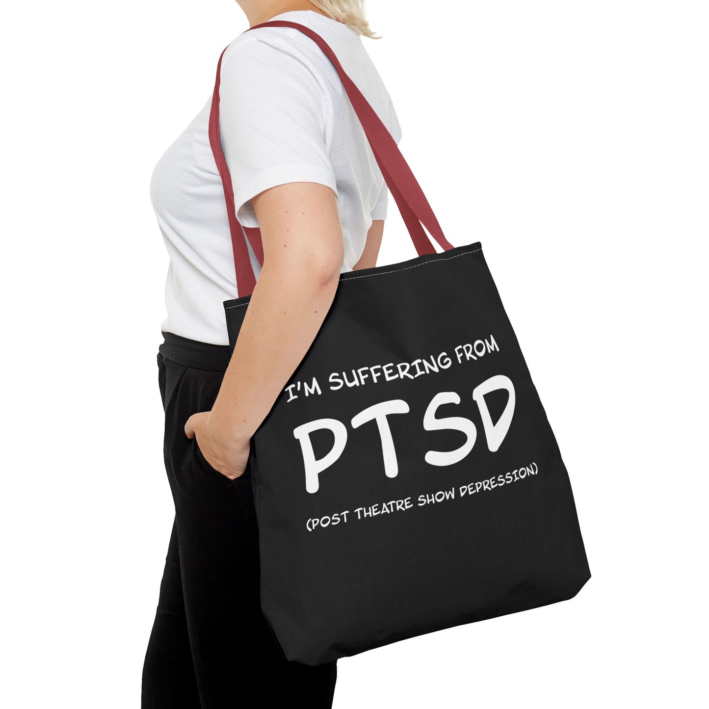 I'm Suffering From PTSD (Post Theatre Show Despression) - Theatre Series - Tote Bag (AOP)