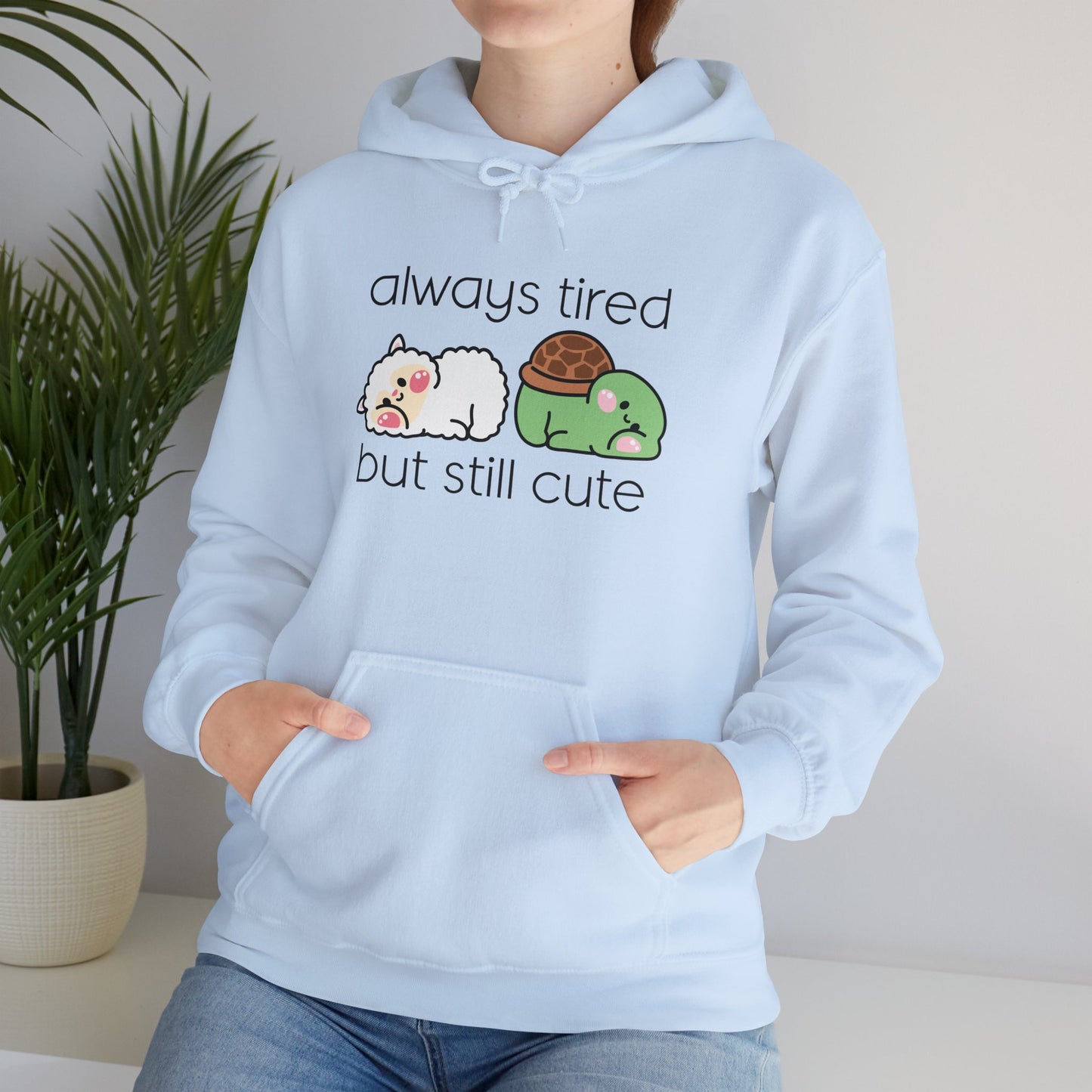 Always Tired but Still Cute - Unisex Heavy Blend™ Hooded Sweatshirt