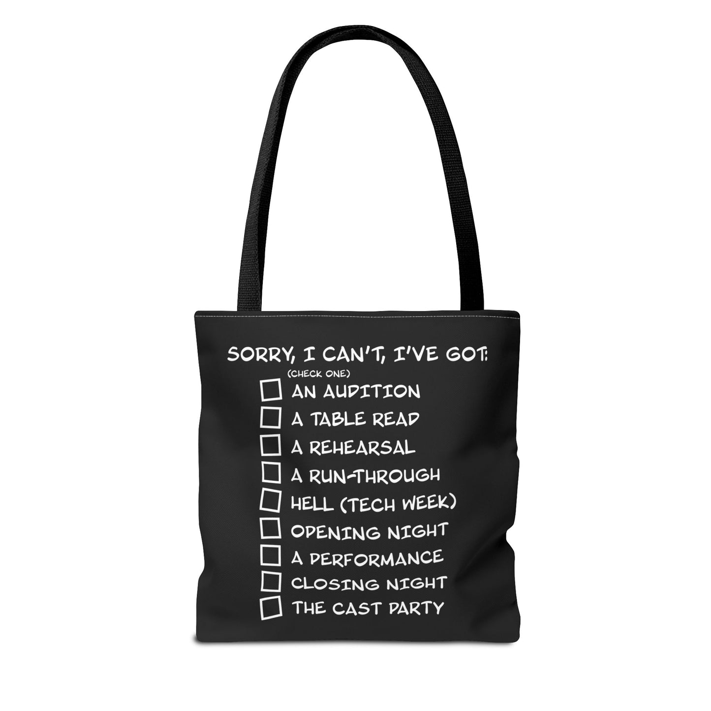 Sorry, I Can't, I've Got... - Theatre Series - Tote Bag (AOP)