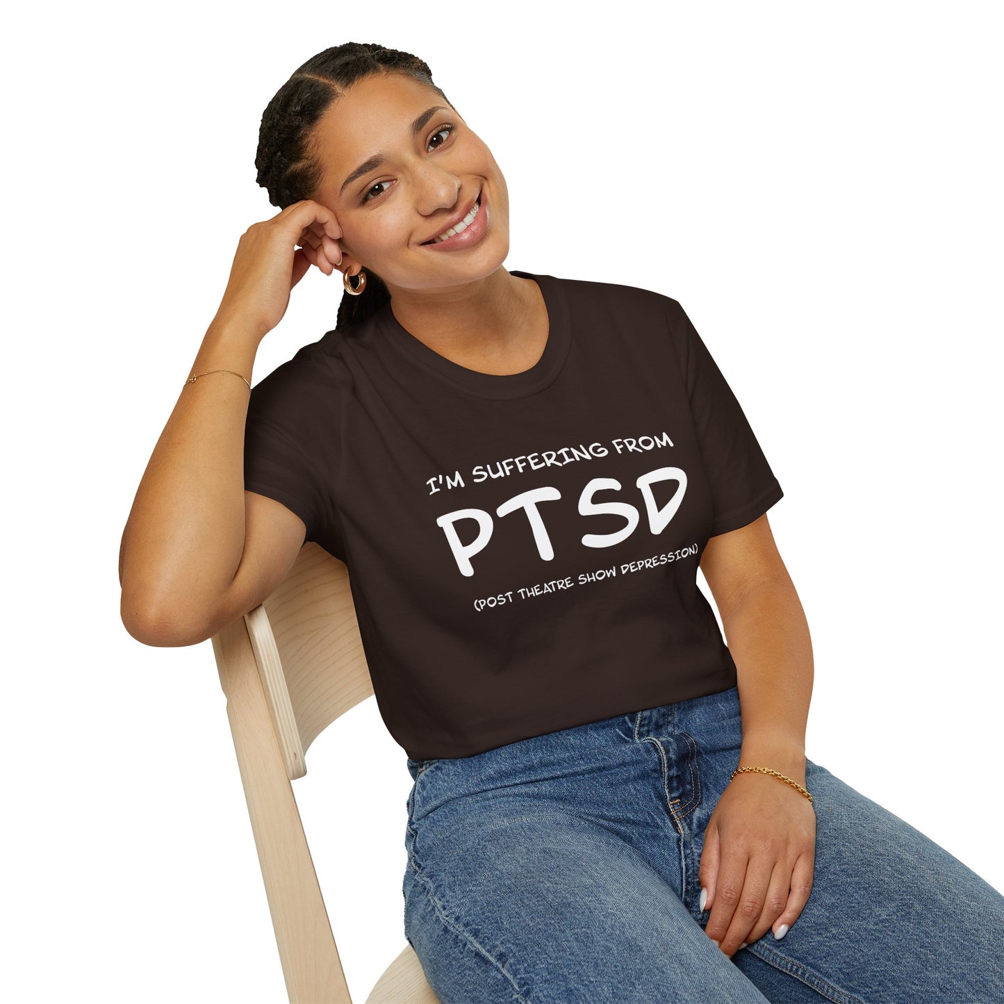 I'm Suffering From PTSD (Post Theatre Show Depression) - Theatre Series - Unisex Softstyle T-Shirt