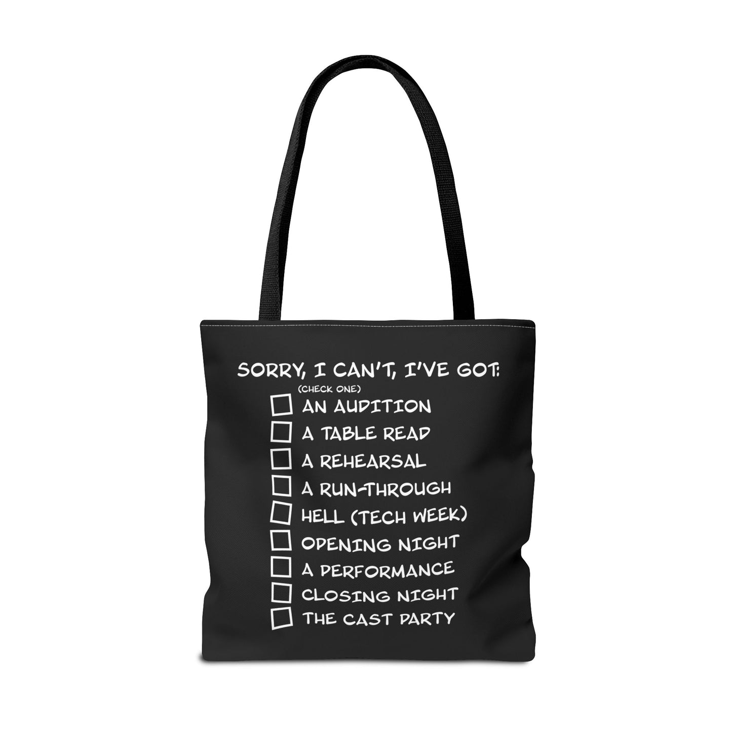 Sorry, I Can't, I've Got... - Theatre Series - Tote Bag (AOP)