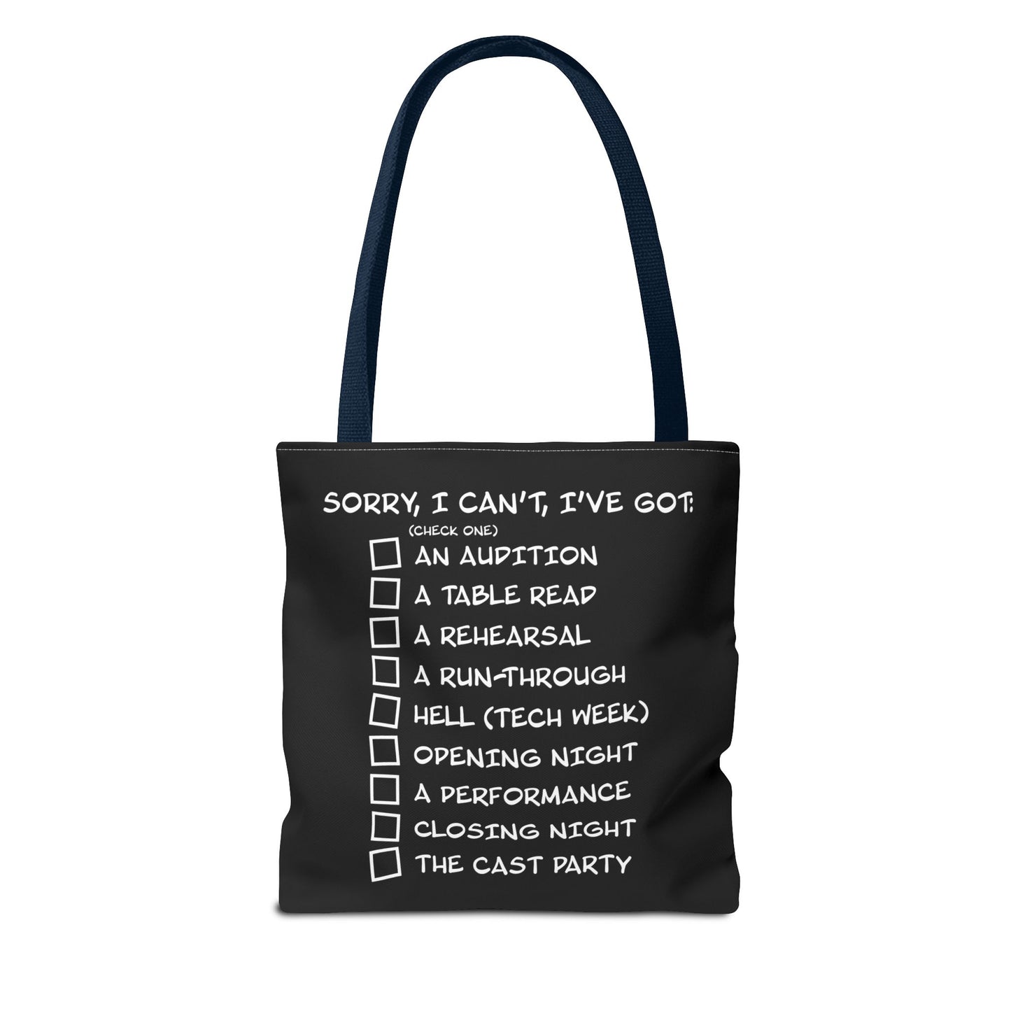 Sorry, I Can't, I've Got... - Theatre Series - Tote Bag (AOP)