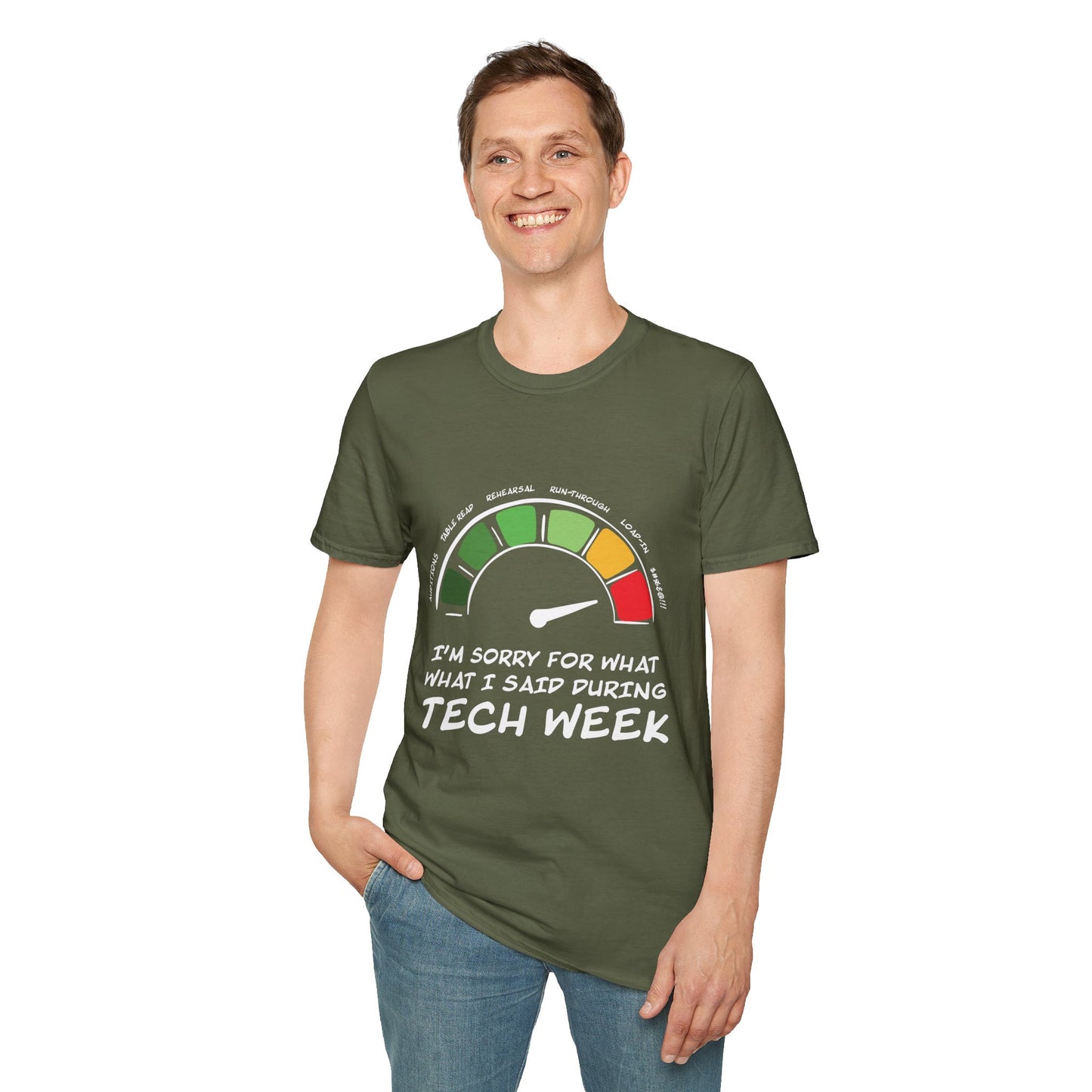 I'm Sorry For What I Said During Tech Week - Theatre Series - Unisex Softstyle T-Shirt