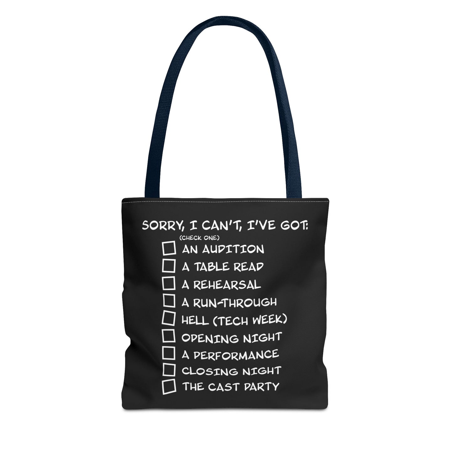 Sorry, I Can't, I've Got... - Theatre Series - Tote Bag (AOP)
