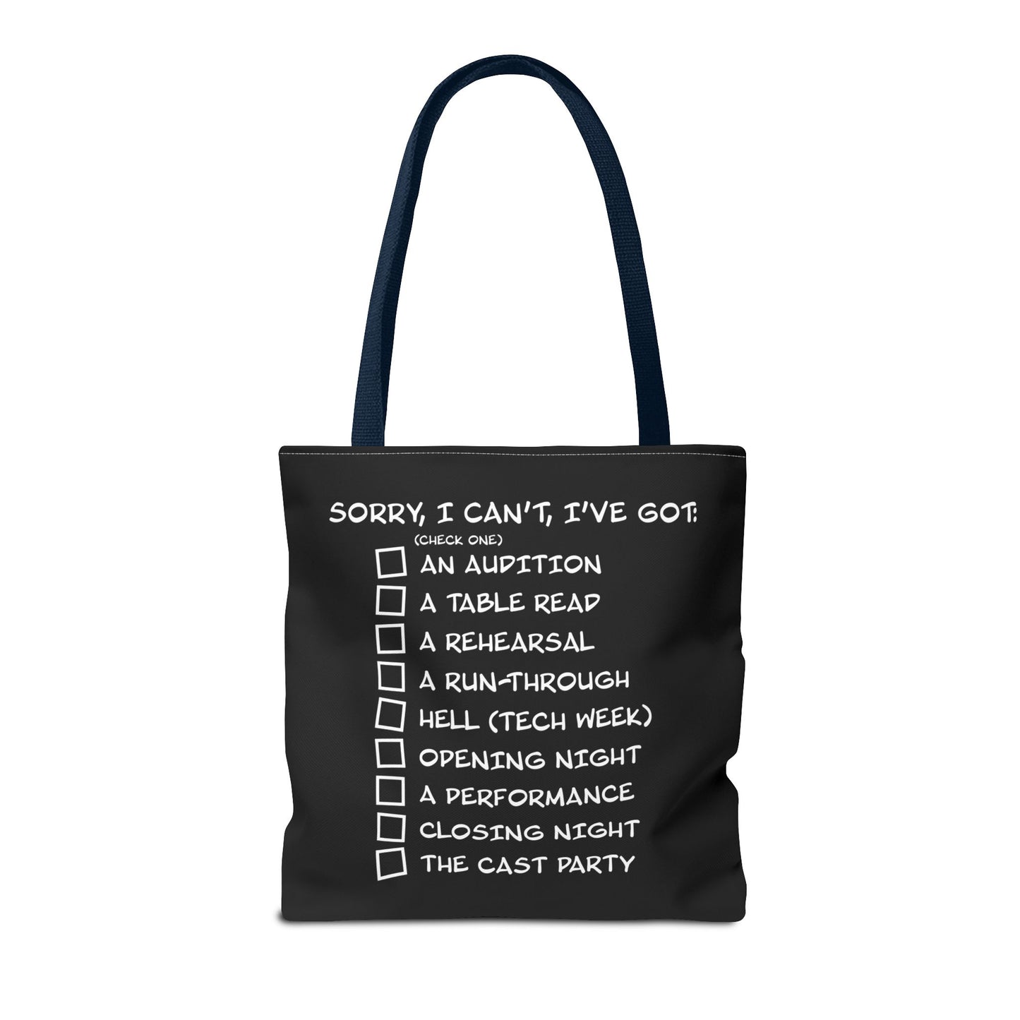Sorry, I Can't, I've Got... - Theatre Series - Tote Bag (AOP)