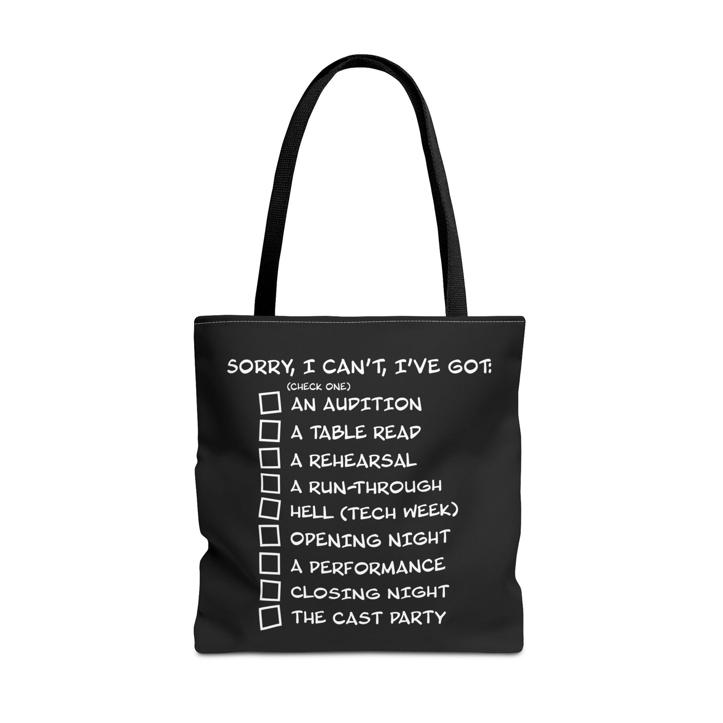 Sorry, I Can't, I've Got... - Theatre Series - Tote Bag (AOP)