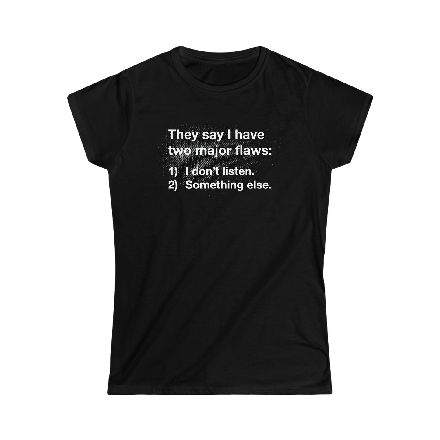 Two Major Flaws - Women's Softstyle Tee