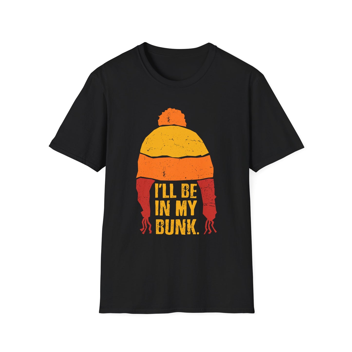 I'll Be In My Bunk - Unisex Softstyle T-Shirt