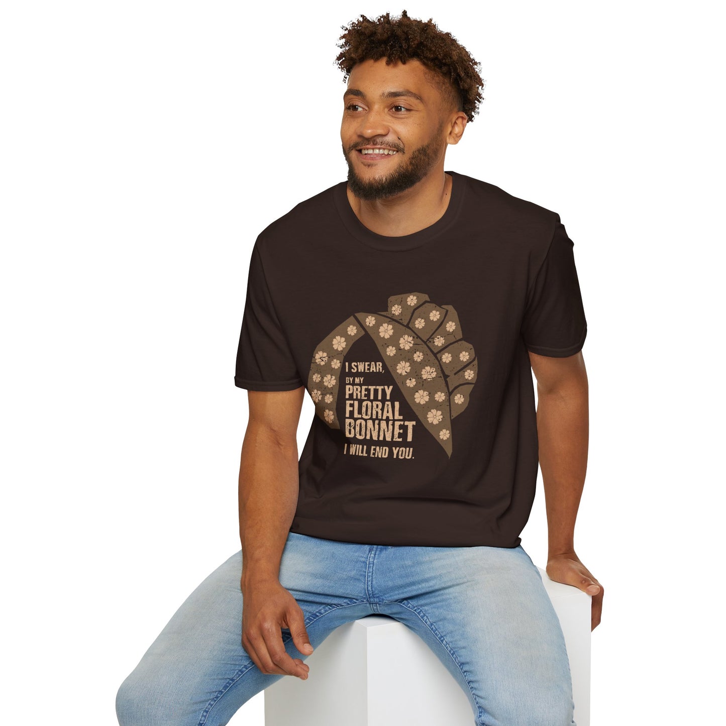I Swear By My Pretty Floral Bonnet, I Will End You - Unisex Softstyle T-Shirt