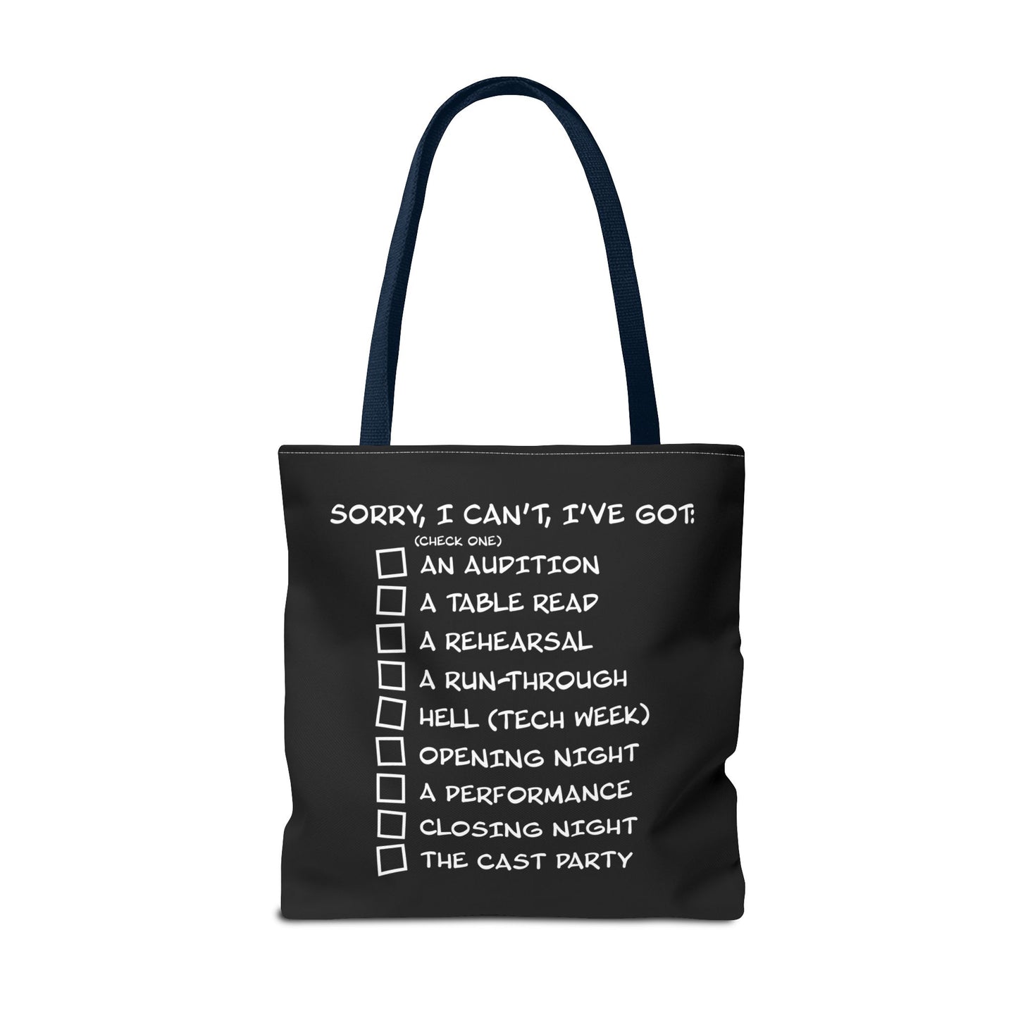 Sorry, I Can't, I've Got... - Theatre Series - Tote Bag (AOP)