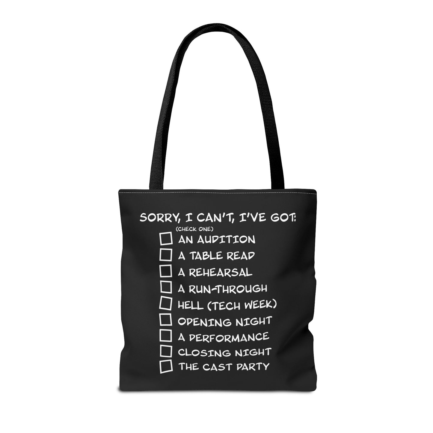 Sorry, I Can't, I've Got... - Theatre Series - Tote Bag (AOP)