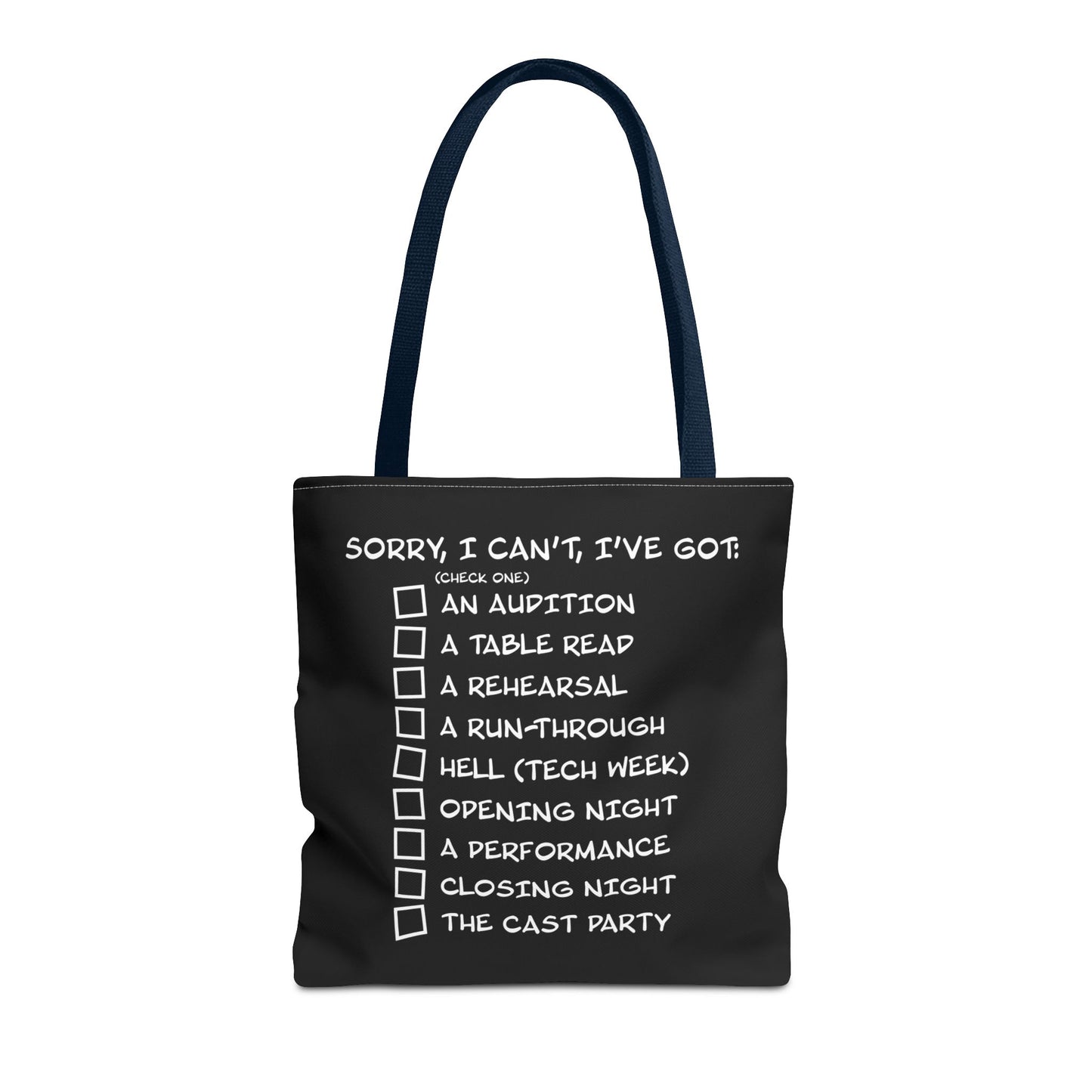 Sorry, I Can't, I've Got... - Theatre Series - Tote Bag (AOP)