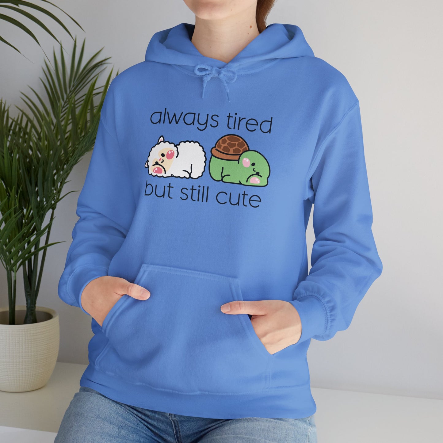 Always Tired but Still Cute - Unisex Heavy Blend™ Hooded Sweatshirt