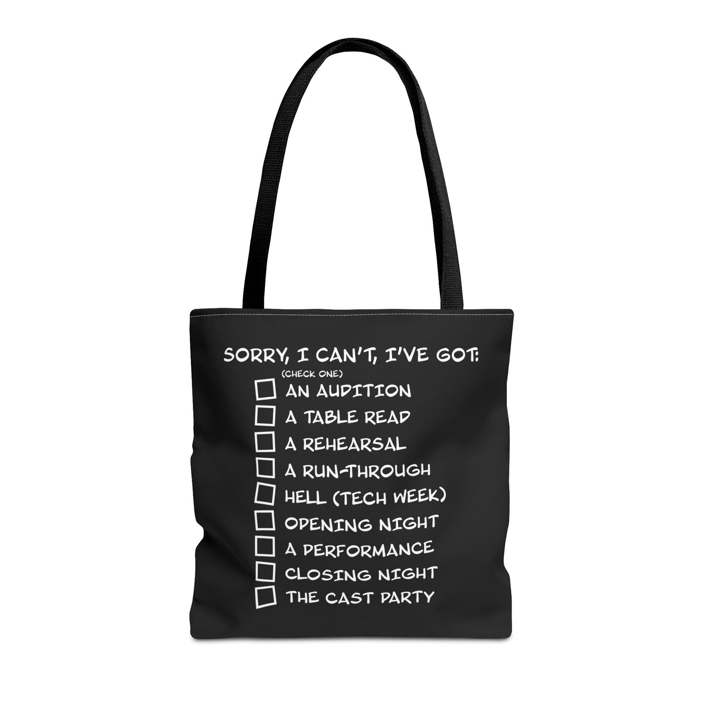 Sorry, I Can't, I've Got... - Theatre Series - Tote Bag (AOP)