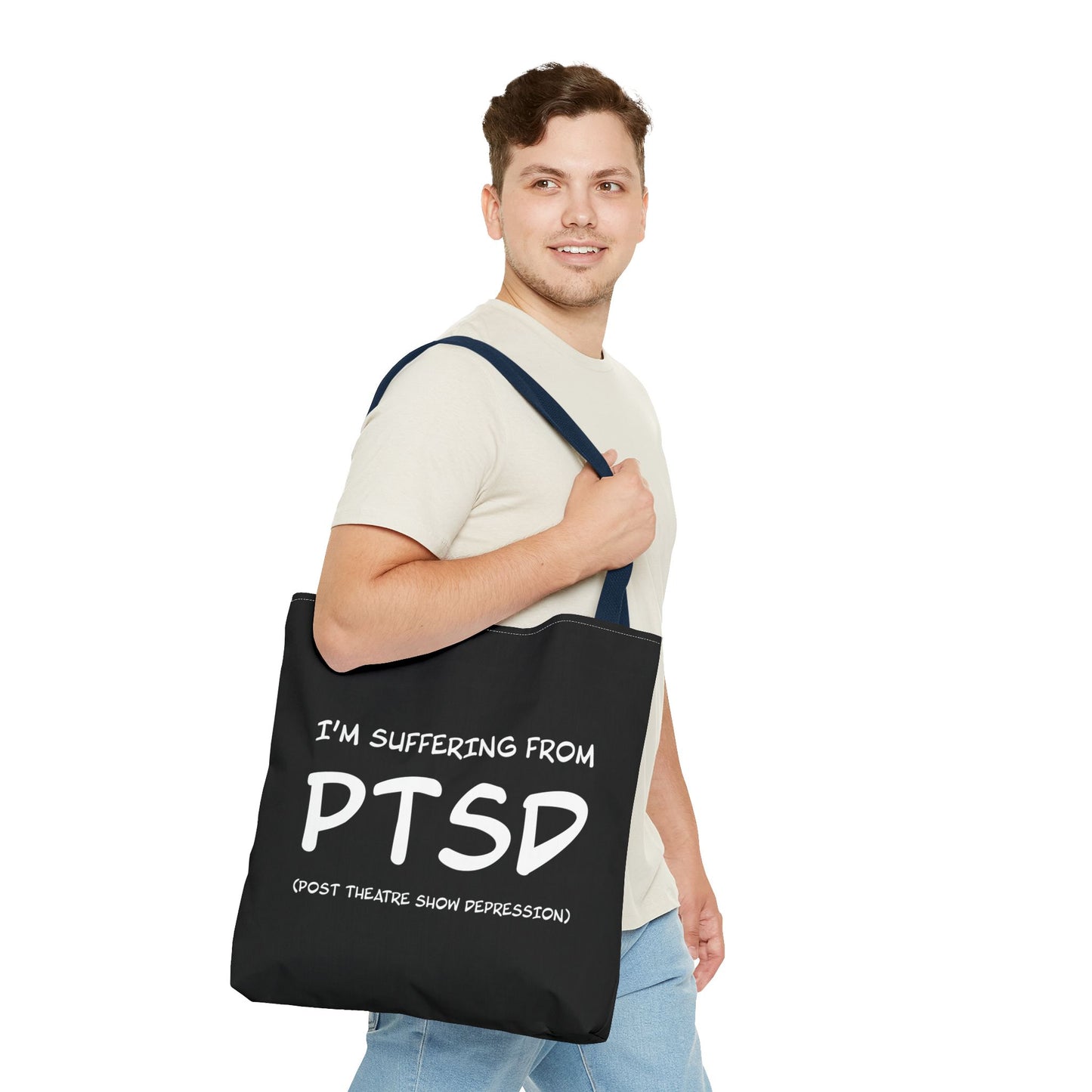 I'm Suffering From PTSD (Post Theatre Show Despression) - Theatre Series - Tote Bag (AOP)