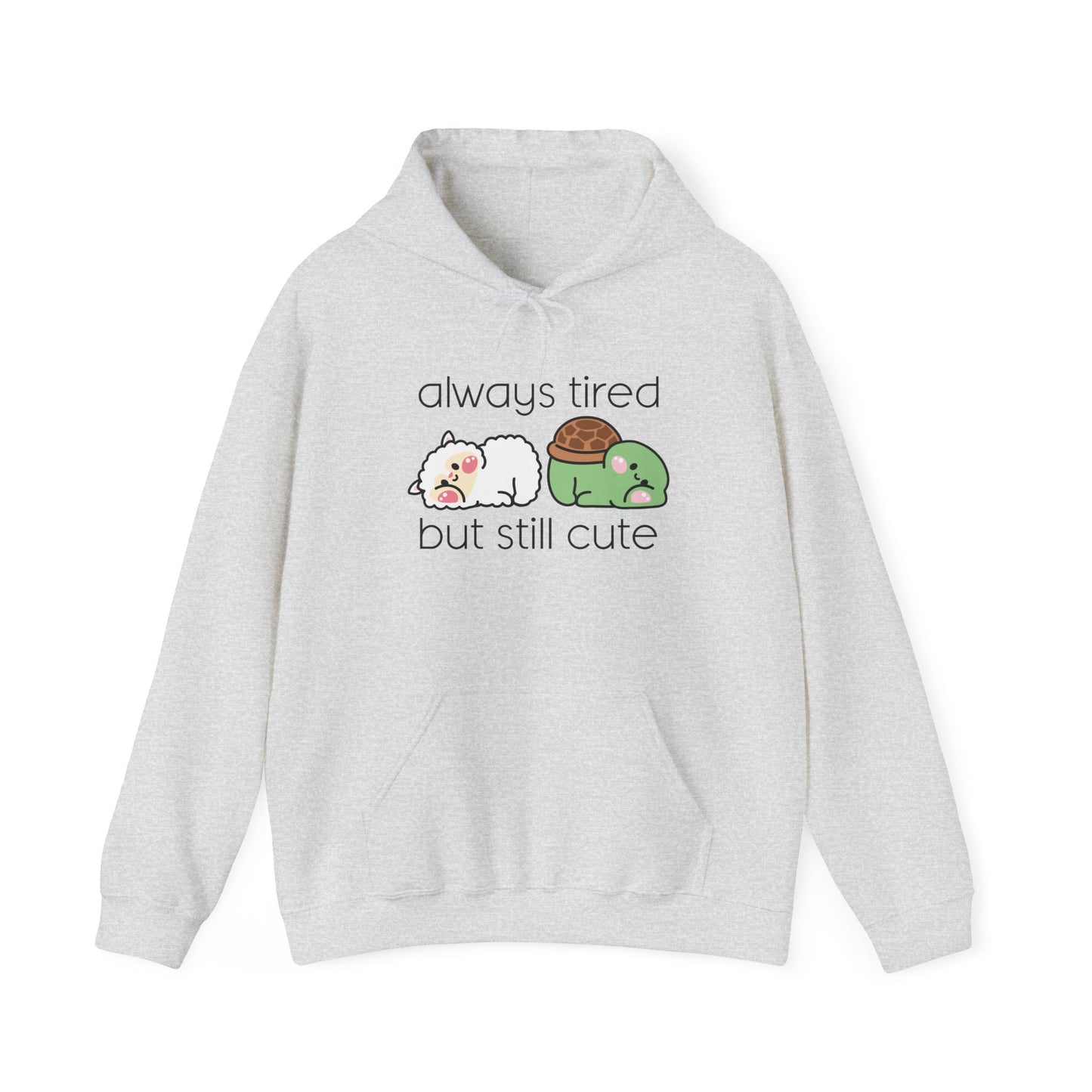 Always Tired but Still Cute - Unisex Heavy Blend™ Hooded Sweatshirt