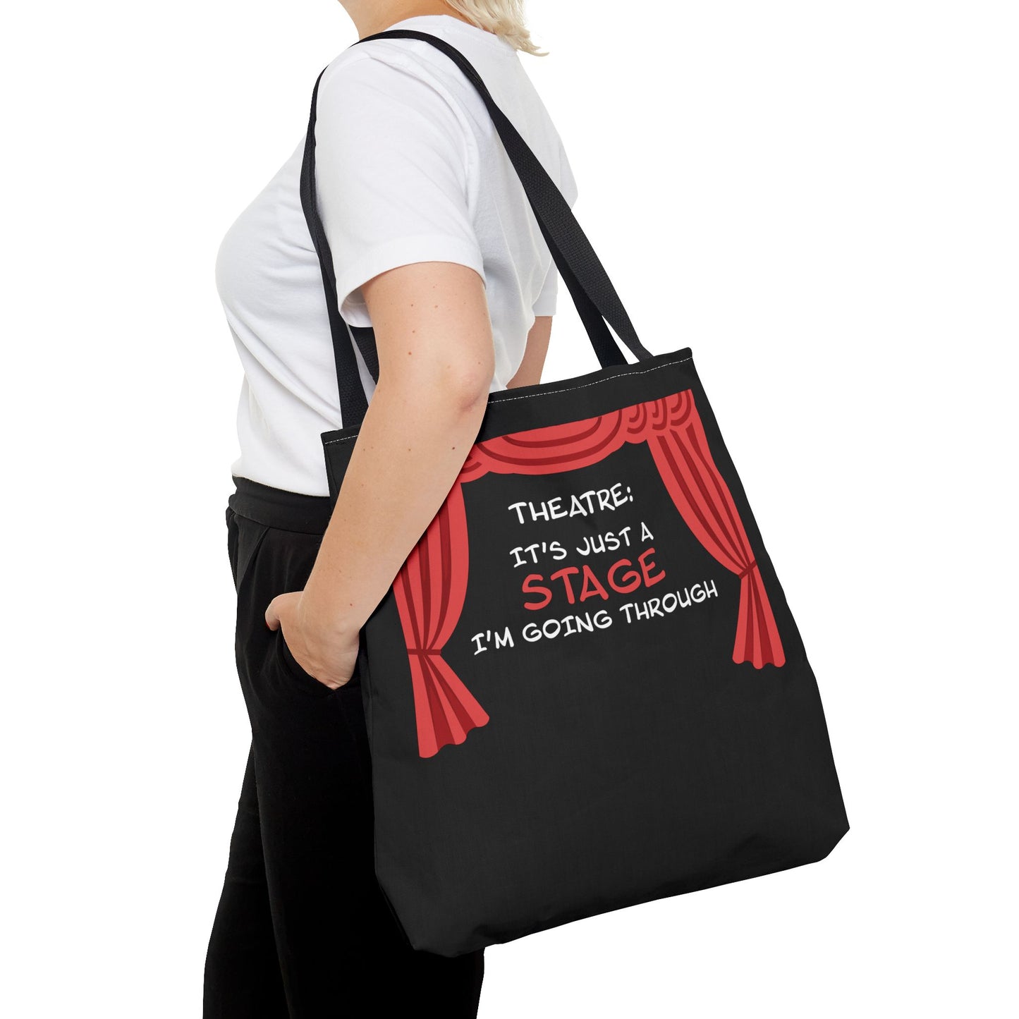 Theatre: It's Just a Stage I'm Going Through - Theatre Series - Tote Bag (AOP)